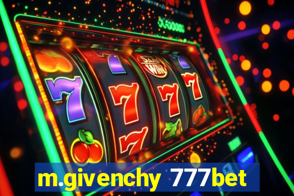 m.givenchy 777bet